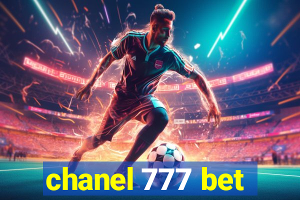 chanel 777 bet